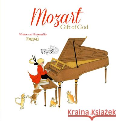 Mozart: Gift of God Demi                                     Demi 9781621643005 Magnificat