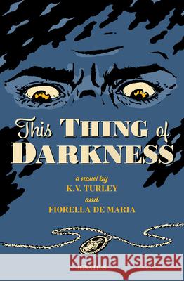 This Thing of Darkness Fiorella D K. V. Turley 9781621644439 Ignatius Press