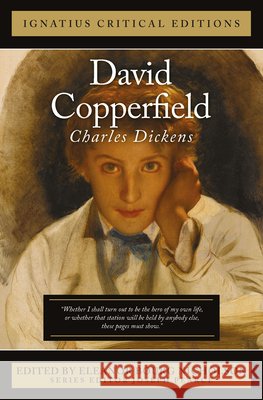 David Copperfield Charles Dickens Eleanor Bourg Nicholson Joseph Pearce 9781621646624