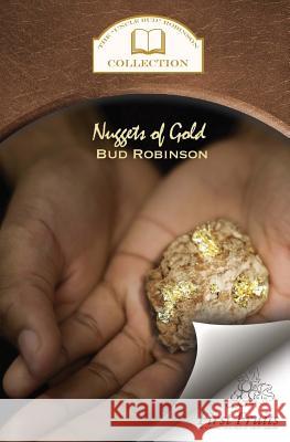 Nuggets of Gold Bud Robinson 9781621712022