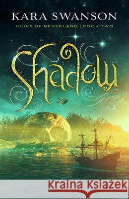 Shadow: Volume 2 Swanson, Kara 9781621841739 Enclave Publishing