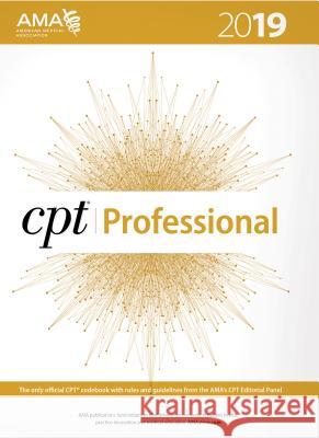 CPT Professional 2019 American Medical Association 9781622027521 