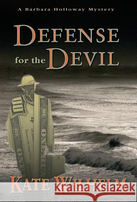 Defense for the Devil Kate Wilhelm Richard Wilhelm 9781622050277 Infinitybox Press