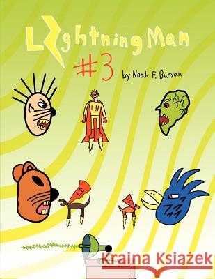 Lightning Man #3 Noah F. Bunyan 9781622123742 Strategic Book Publishing