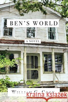 Ben's World William G. Cook 9781622172412 William G. Cook