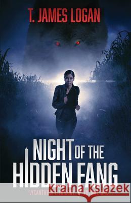 Night of the Hidden Fang T. James Logan Holly Heisey 9781622254187 Bear Paw Publishing