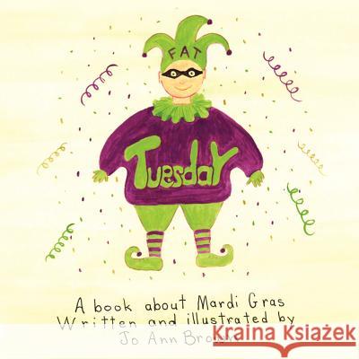Fat Tuesday Jo Ann Brown 9781622303533 Xulon Press