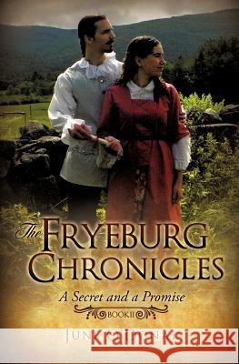 The Fryeburg Chronicles Book II June O'Donal 9781622304837