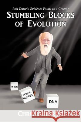 Stumbling Blocks of Evolution Chris Nitardy 9781622305568