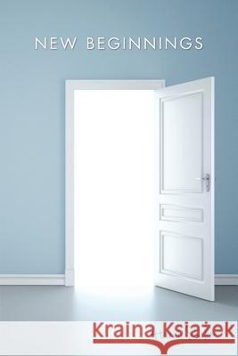 New Beginnings Atarah Shalom 9781622307548 Xulon Press