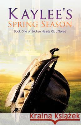 Kaylee's Spring Season Chloe Hewitt 9781622309047