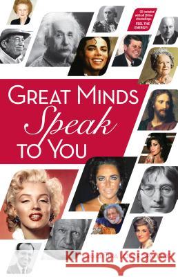 Great Minds Speak to You [With CD (Audio)] Tina L. Spalding 9781622330102 Light Technology Publications