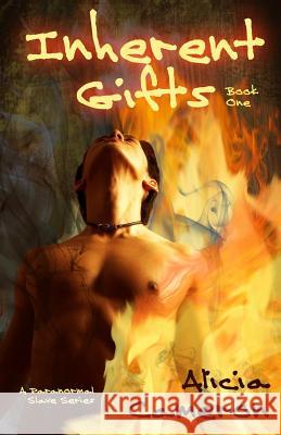 Inherent Gifts: A Supernatural Slave Story Alicia Cameron 9781622340910 Forbiddenfiction