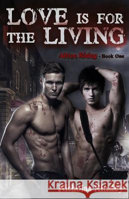 Love is for the Living Kinsley, Nicholas 9781622342587 Fantastic Fiction Publishing