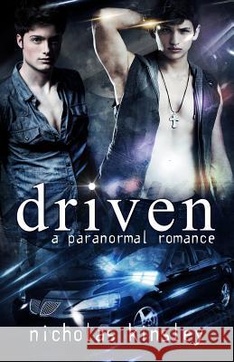 Driven Nicholas Kinsley 9781622342686 Fantastic Fiction Publishing