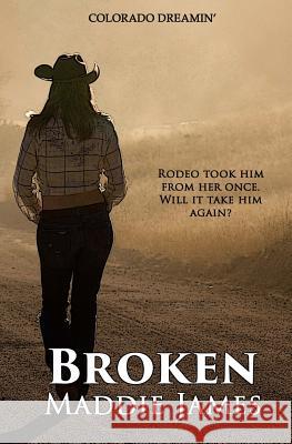 Broken Maddie James 9781622370177