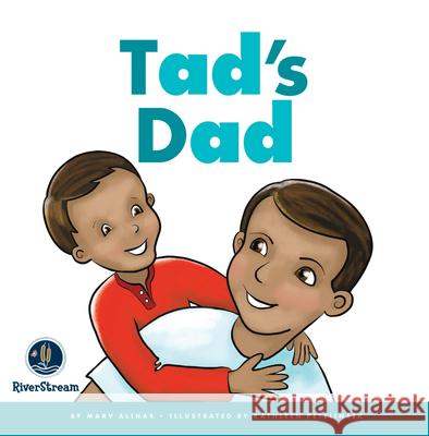 Rhyming Word Families: Tad's Dad Marv Alinas Kathleen Petelinsek 9781622434800 Amicus Ink