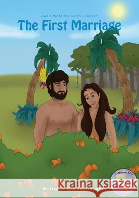 The First Marriage Olin Edward James 9781622451890