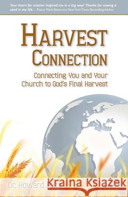 Harvest Connection Dr Howard Foltz 9781622453047 Life Sentence Publishing
