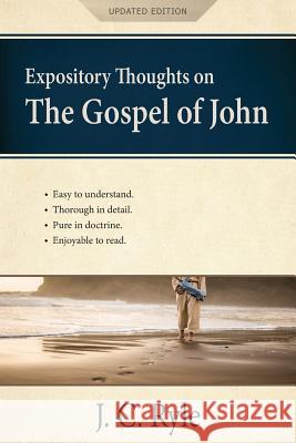 Expository Thoughts on the Gospel of John [Annotated, Updated]: A Commentary J C Ryle 9781622456277 Aneko Press