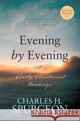 Evening by Evening: Daily Devotional Readings Charles H. Spurgeon 9781622457205 Aneko Press