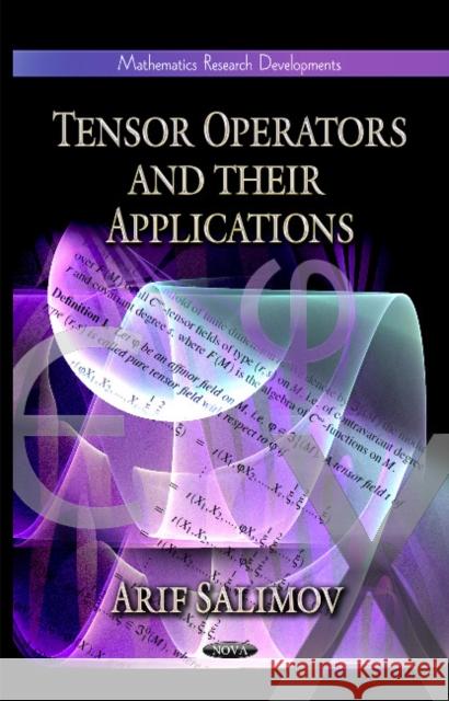 Tensor Operators & their Applications Arif Salimov 9781622570218 Nova Science Publishers Inc