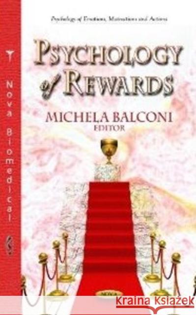 Psychology of Rewards Michela Balconi 9781622574797 Nova Science Publishers Inc