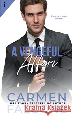 A Vengeful Affair Carmen Falcone 9781622668472