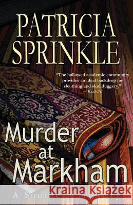 Murder at Markham Patricia Sprinkle 9781622681297 Bella Rosa Books