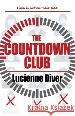 The Countdown Club Lucienne Diver 9781622681457 Bella Rosa Books