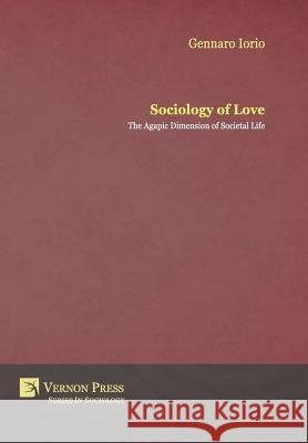 Sociology of Love Gennaro Iorio   9781622730148