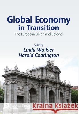 Global Economy in Transition: the European Union and Beyond Winkler, Linda 9781622732760 Vernon Press