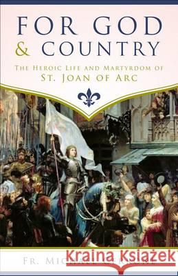 For God and Country Cerrone, Fr Michael J. 9781622822423 Sophia Institute Press