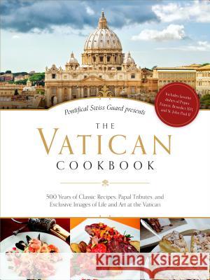 Vatican Cookbook Vatican City 9781622823321 Sophia Institute Press