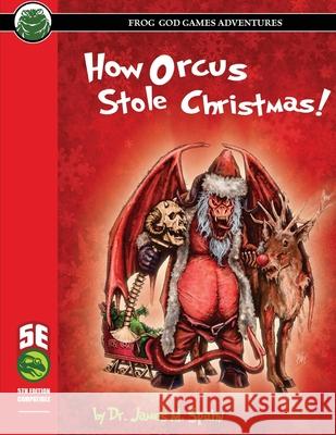 How Orcus Stole Christmas - 5E James M Spahn 9781622836710