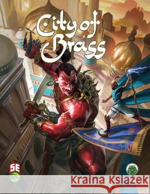 City of Brass 5E Casey Christofferson Scott Green Frog God Games 9781622839797 Frog God Games