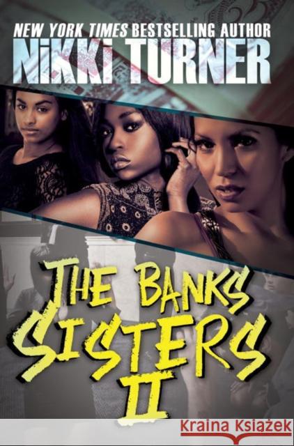 The Banks Sisters 2 Nikki Turner 9781622867769 Urban Books