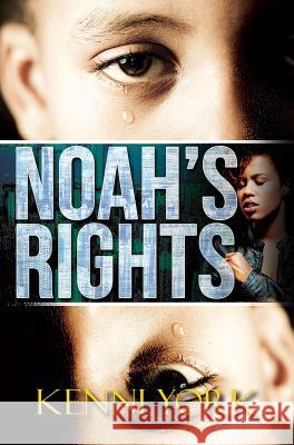 Noah's Rights Kenni York 9781622867981