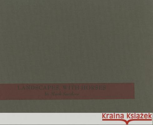 Landscapes with Horses Mark E. Sanders Charles D. Jones 9781622880591 Stephen F. Austin University Press
