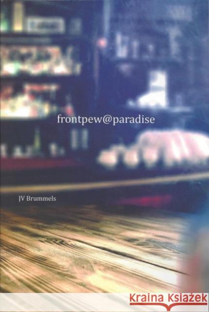 Frontpew@paradise J. V. Brummels 9781622881611