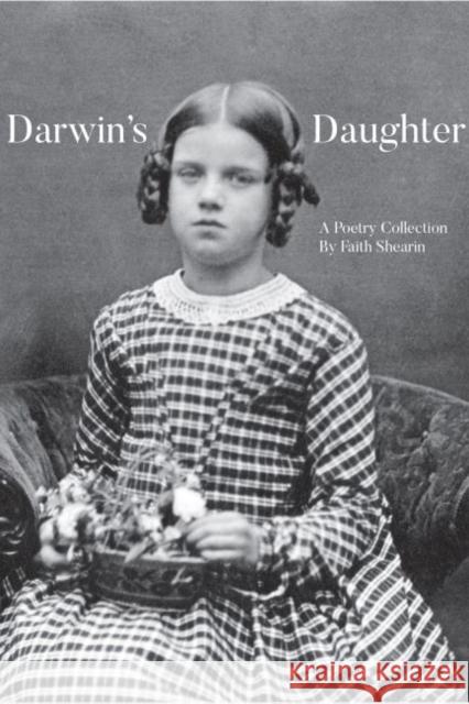 Darwin's Daughter Faith Shearin 9781622881642 Stephen F. Austin University Press