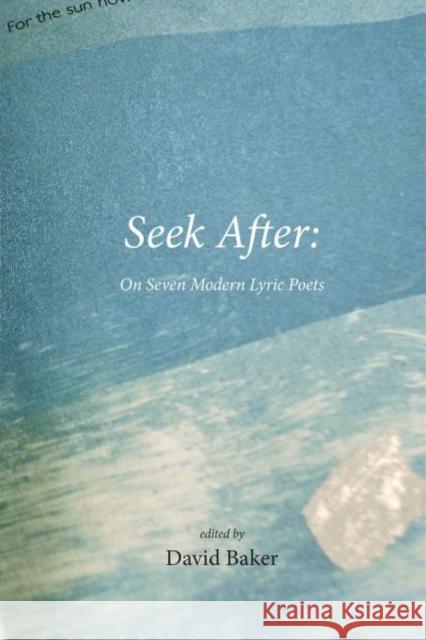 Seek After David Baker 9781622881888 Stephen F. Austin University Press