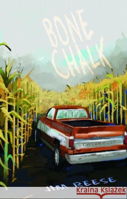 Bone Chalk Jim Reese 9781622882038
