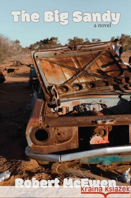 The Big Sandy R.F. McEwen 9781622882465