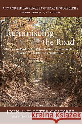 Reminiscing the Road John Oglesbee Betty Oglesbee 9781622882694 Stephen F. Austin University Press