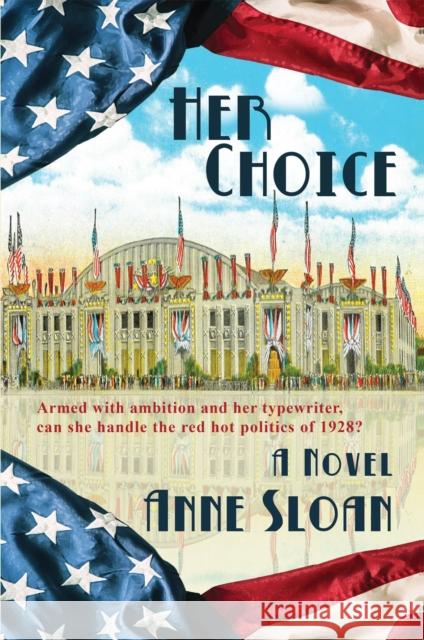 Her Choice Anne Sloan 9781622889273 Stephen F. Austin State University Press