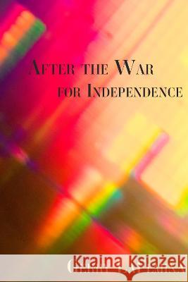 After the War for Independence Gerry Lafemina 9781622889419