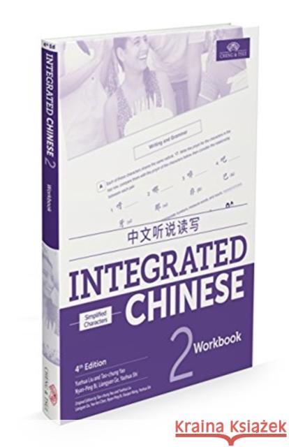 Integrated Chinese Level 2 - Workbook (Simplified characters) Nyan-Ping Bi 9781622911431