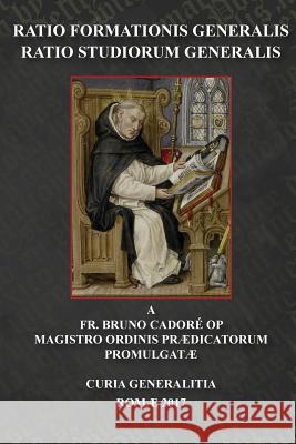 Ratio Formationis Generalis; Ratio Studiorum Generalis Vivian Boland Bruno Cadore 9781623110581 New Priory Press