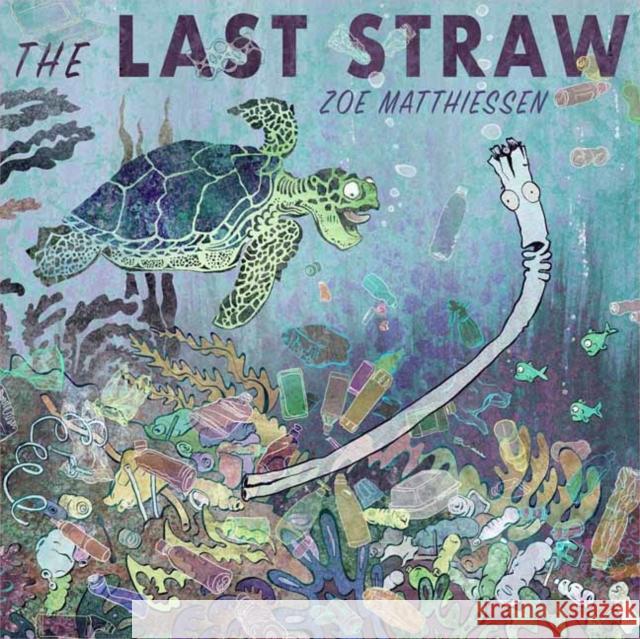 Last Straw,The Zoe Matthiessen 9781623174637